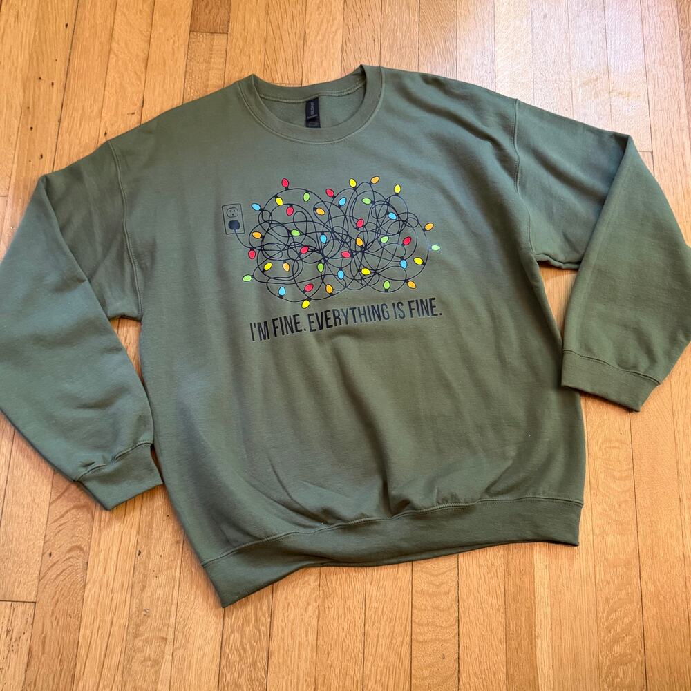 Everything is Fine Crewneck L NWOT
